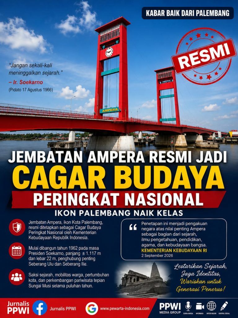 Jembatan Ampera Resmi Jadi Cagar Budaya Peringkat Nasional, Ikon Palembang Naik Kelas
